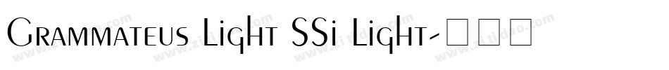Grammateus Light SSi Light字体转换